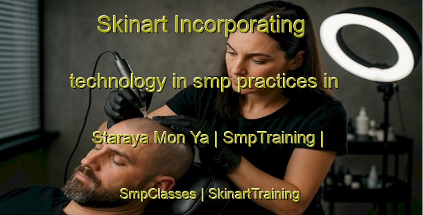 Skinart Incorporating technology in smp practices in Staraya Mon Ya | SmpTraining | SmpClasses | SkinartTraining-Russian Federation